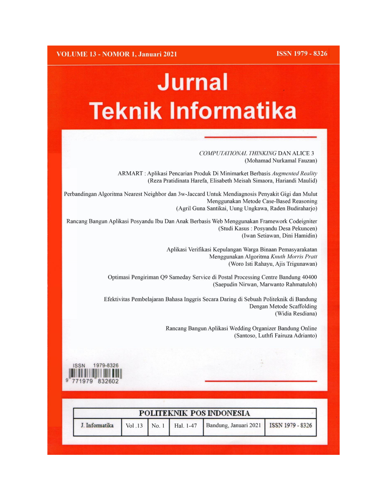 					View Vol. 13 No. 1 (2021): Jurnal Teknik Informatika Volume 13 - Nomor 1, Januari 2021
				