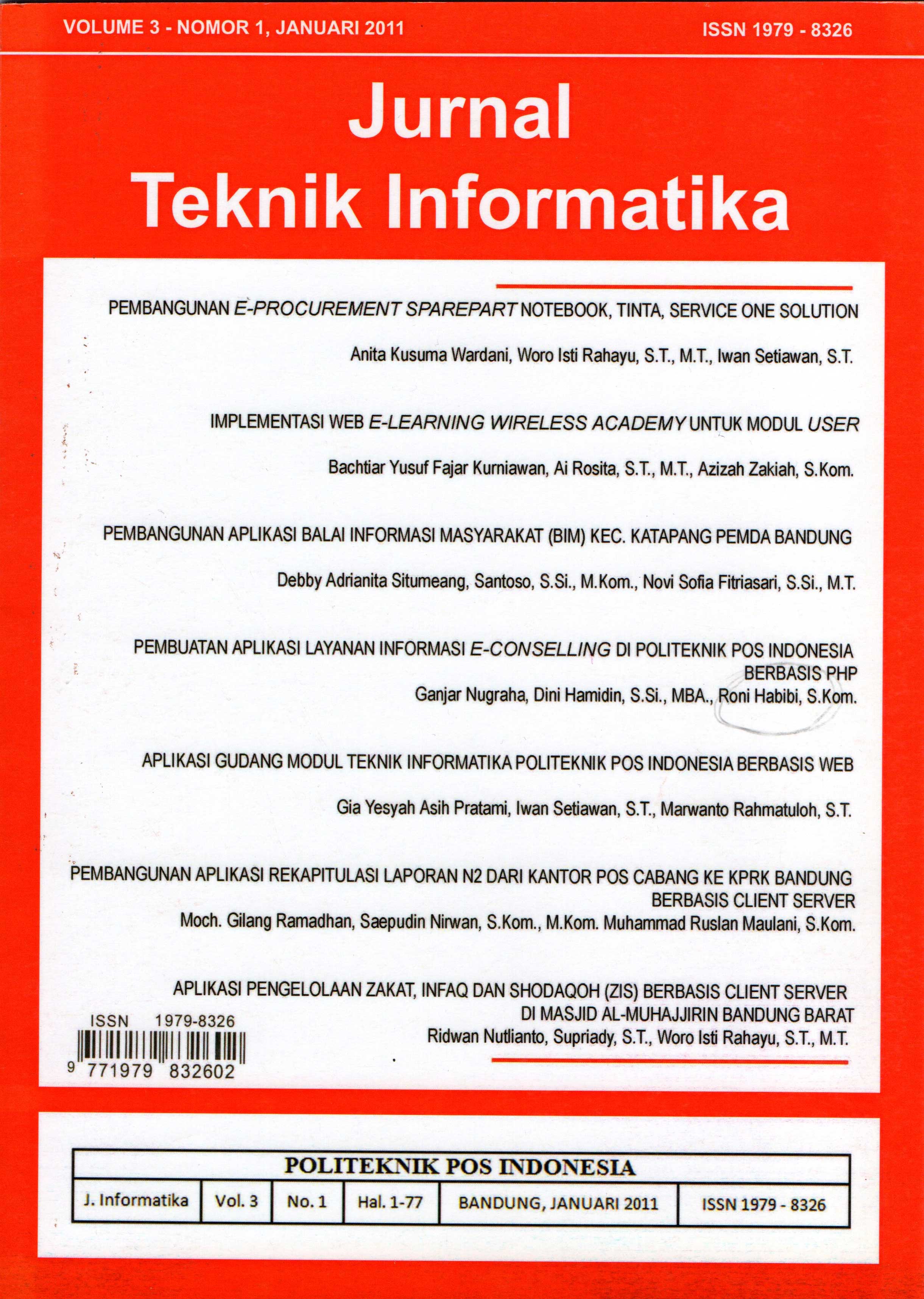 					View Vol. 3 No. 1 (2011): Jurnal Teknik Informatika Volume 3-Nomor 1, Januari 2011
				