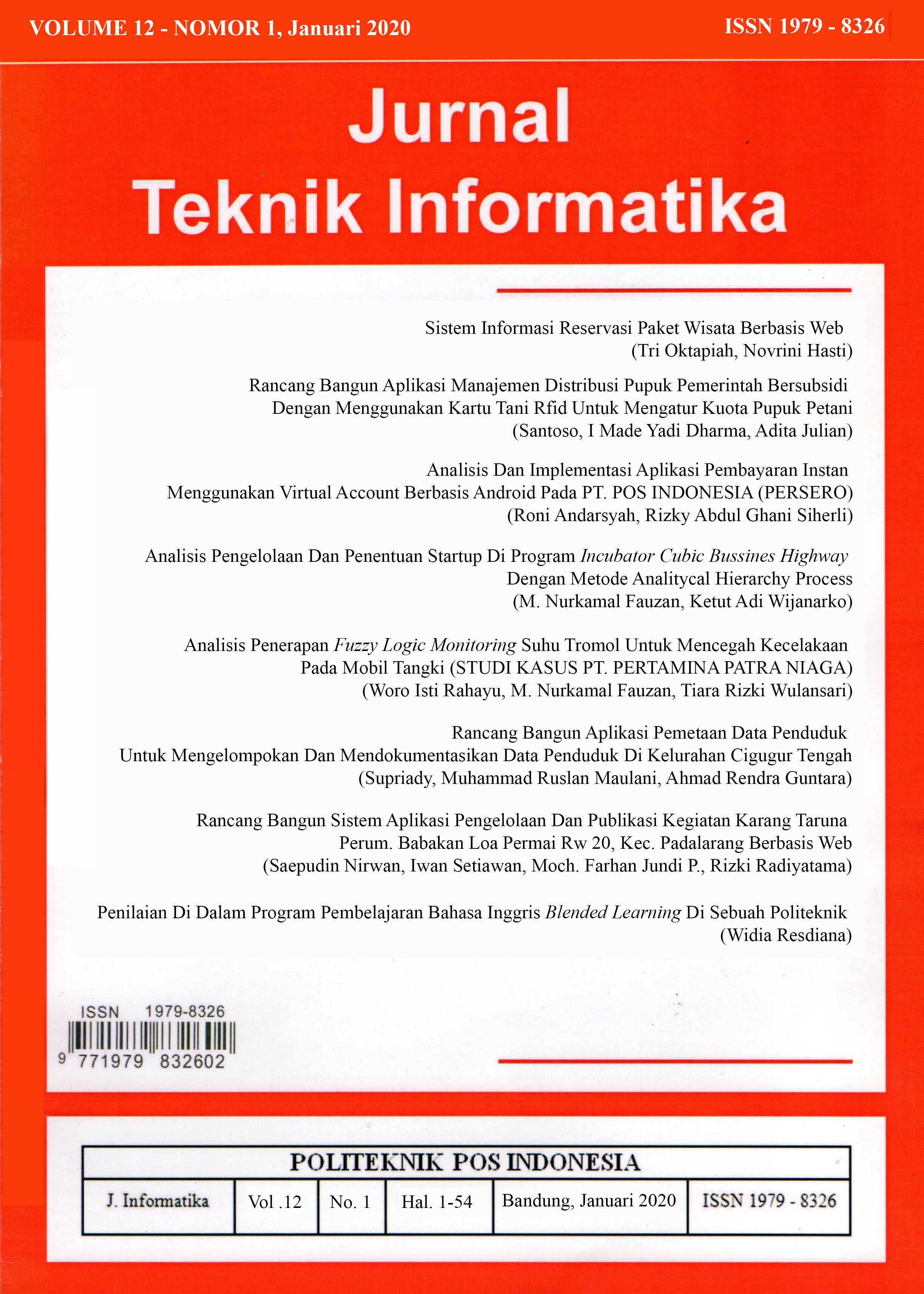 					View Vol. 12 No. 1 (2020): Jurnal Teknik Informatika Volume 12 - Nomor 1, Januari 2020
				