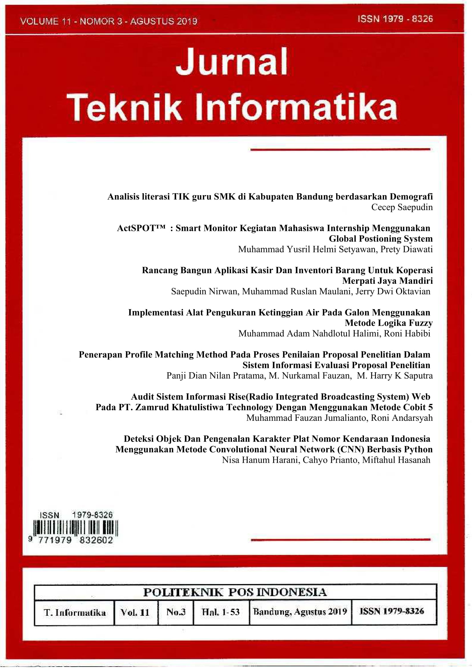 					View Vol. 11 No. 3 (2019): Jurnal Teknik Informatika Volume 12 - Nomor 3, Agustus 2019
				